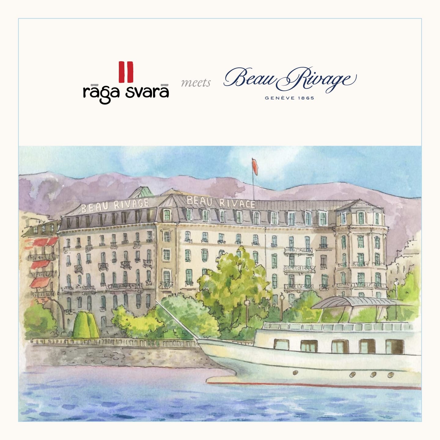 Raga Svara meets Beau Rivage Hotel in Geneva, Switzerland