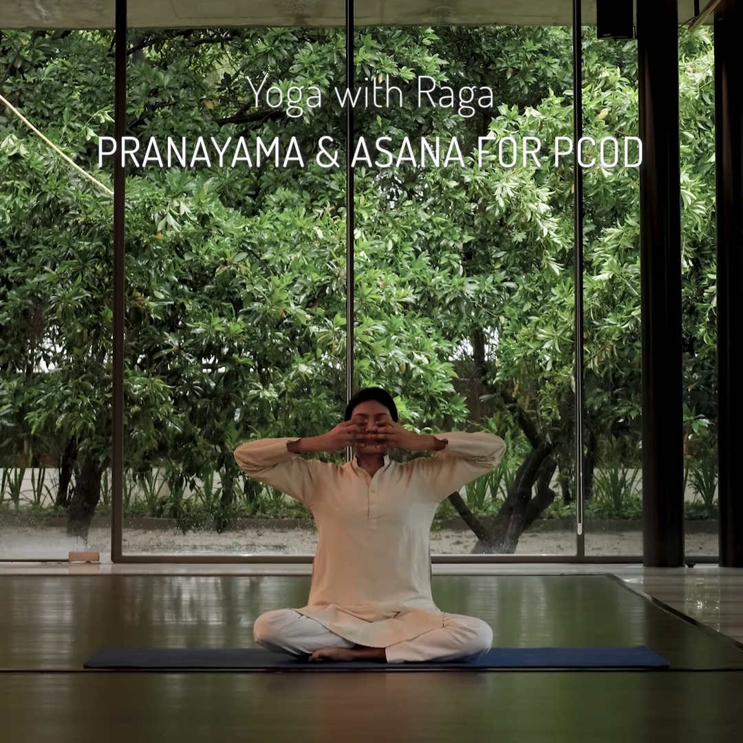 Yoga with Raga: Pranayama and Asana for PCOD