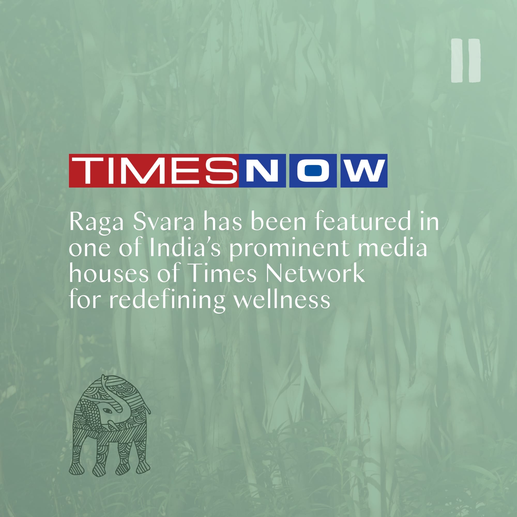 Raga Svara featured by Times Network for redefining wellness