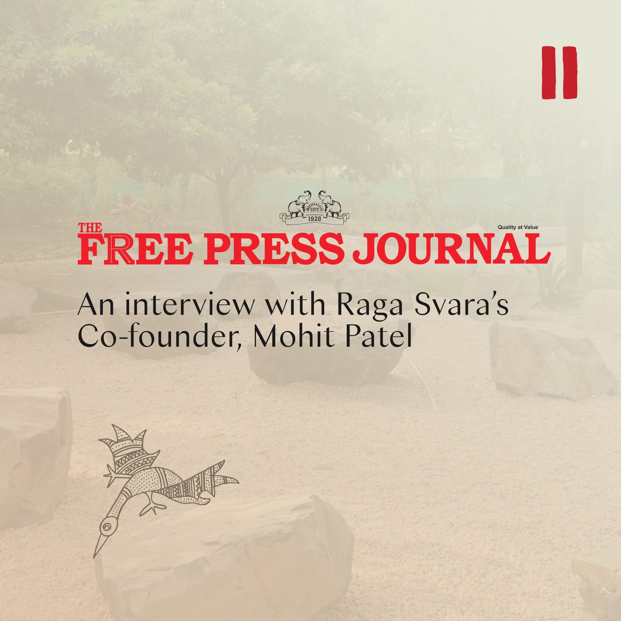 An interview with Raga Svara’s Co-founder, Mohit Patel