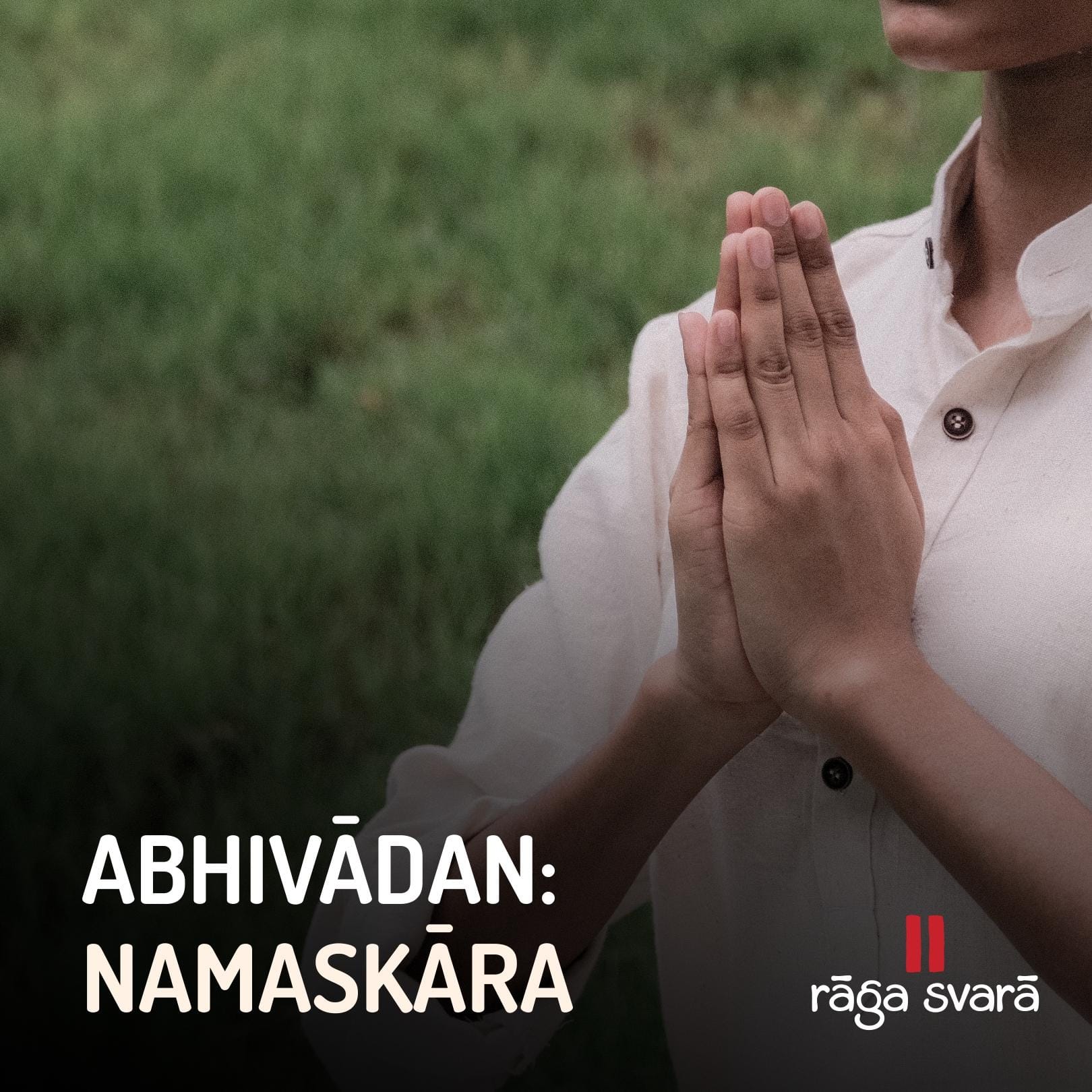 Abhivādan: Namaskāra