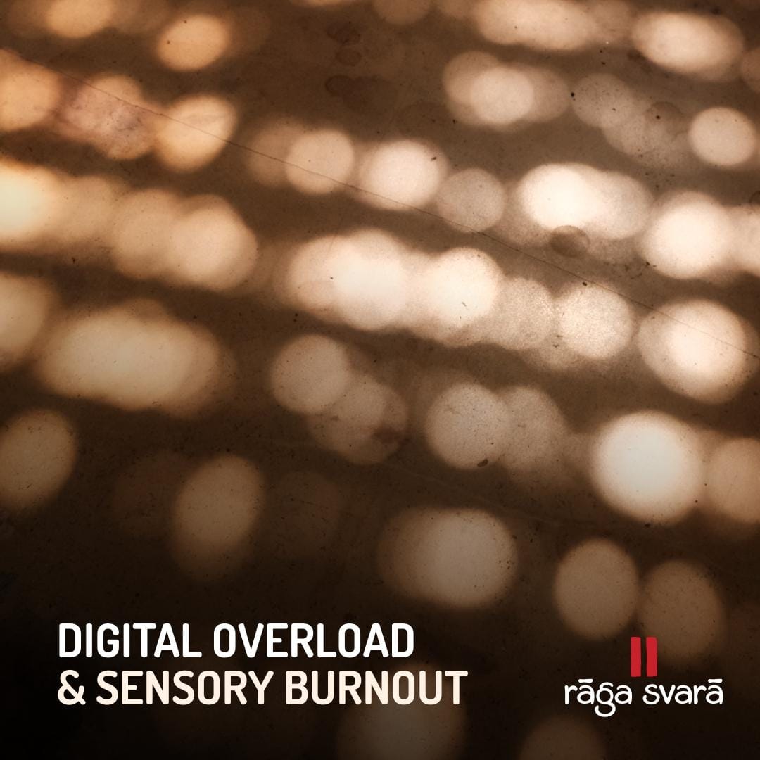 Digital Overload & Sensory Burnout