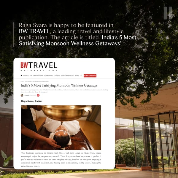 Raga Svara featured in BW TRAVEL