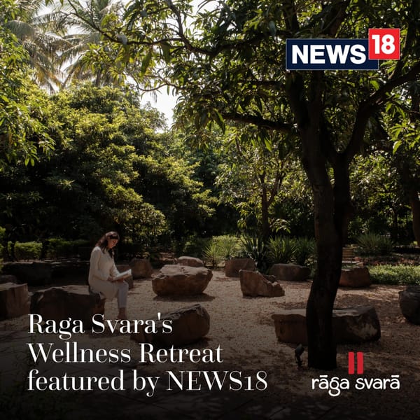 Raga Svara's Wellness Retreat featured by News18