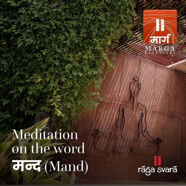 Meditation on the word मन्द (Mand)